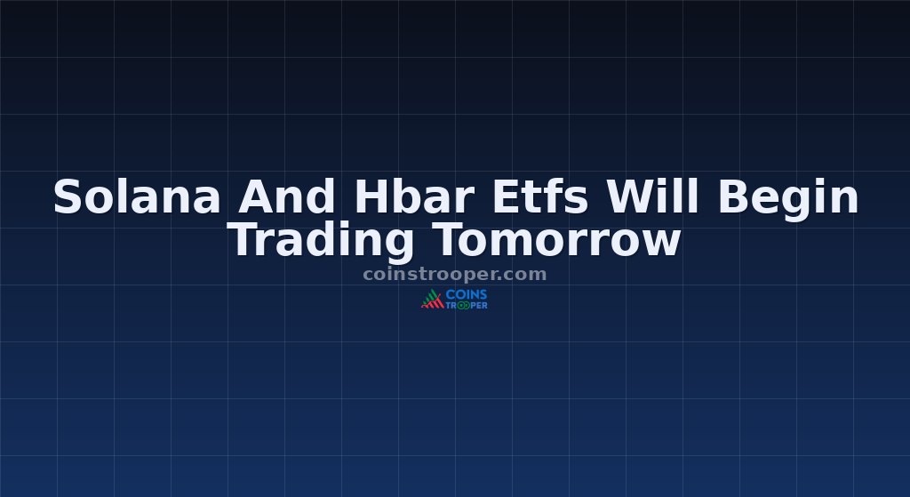 Solana And Hbar Etfs Will Begin Trading Tomorrow