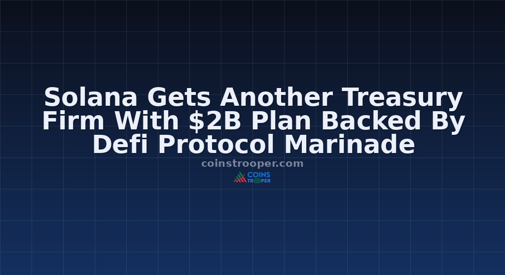 Solana Gets Another Treasury Firm With $2B Plan Backed By Defi Protocol Marinade