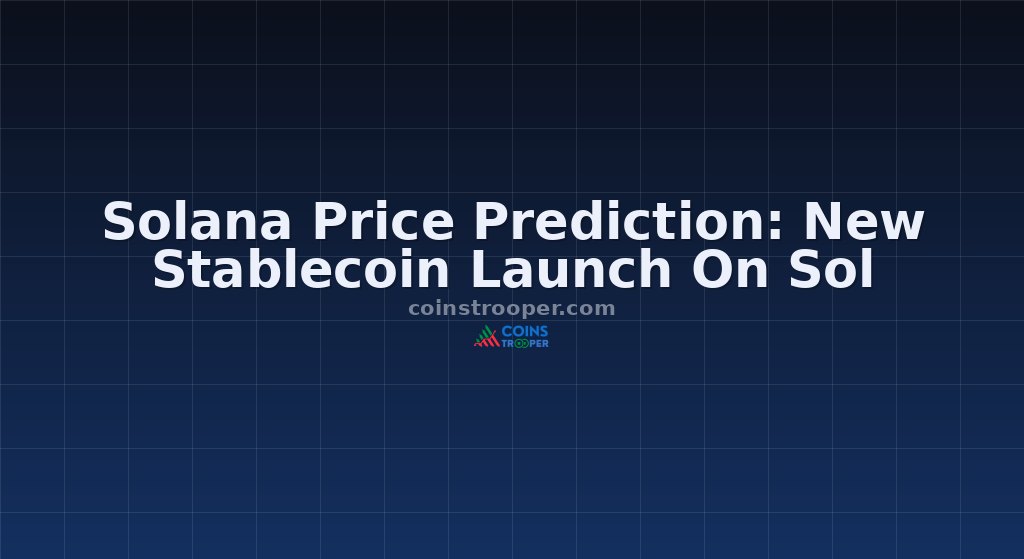 Solana Price Prediction: New Stablecoin Launch On Sol