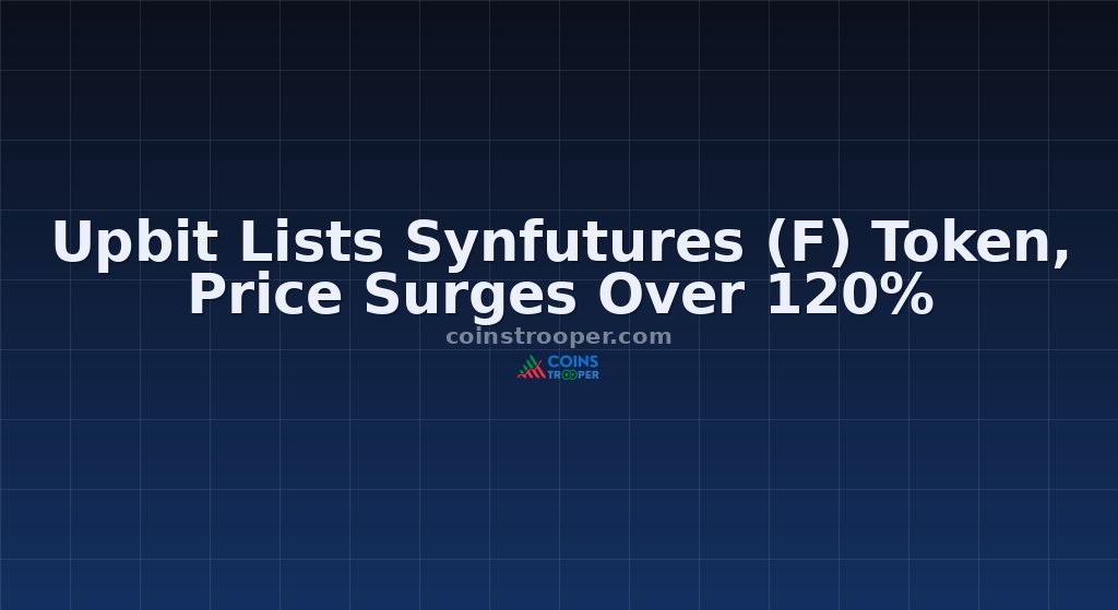 Upbit Lists Synfutures (F) Token, Price Surges Over 120%