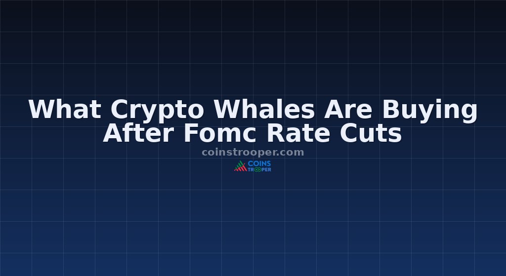 What Crypto Whales Are Buying After Fomc Rate Cuts