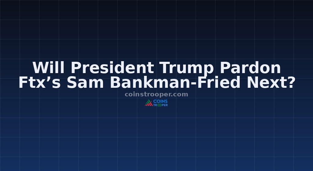 Will President Trump Pardon Ftx’s Sam Bankman-Fried Next?