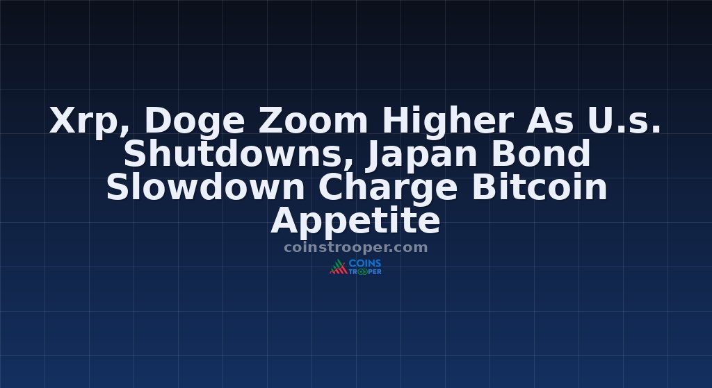 Xrp, Doge Zoom Higher As U.s. Shutdowns, Japan Bond Slowdown Charge Bitcoin Appetite