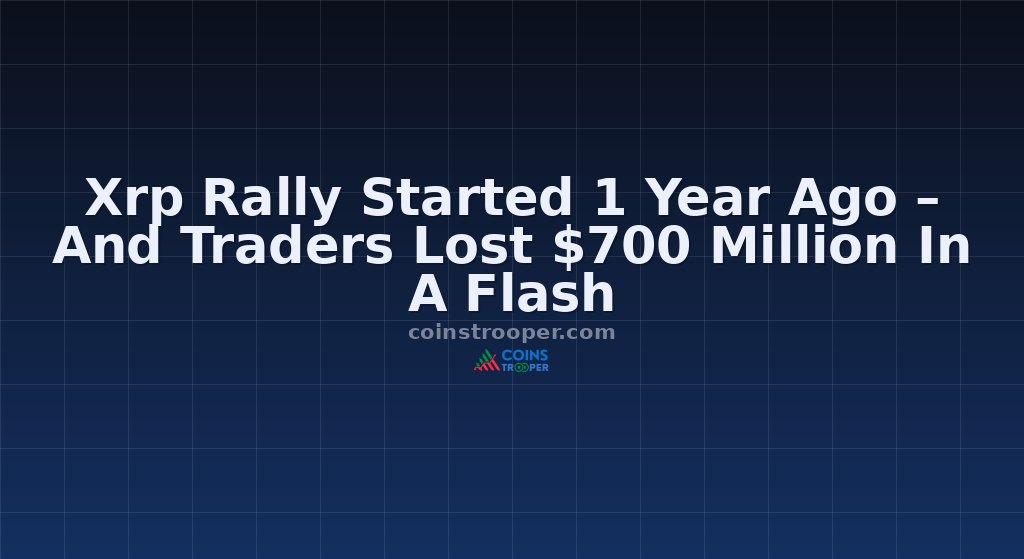 Xrp Rally Started 1 Year Ago – And Traders Lost $700 Million In A Flash