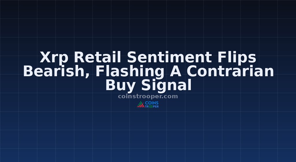 Xrp Retail Sentiment Flips Bearish, Flashing A Contrarian Buy Signal