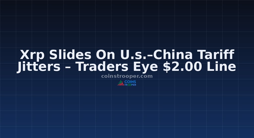 Xrp Slides On U.s.–China Tariff Jitters – Traders Eye $2.00 Line