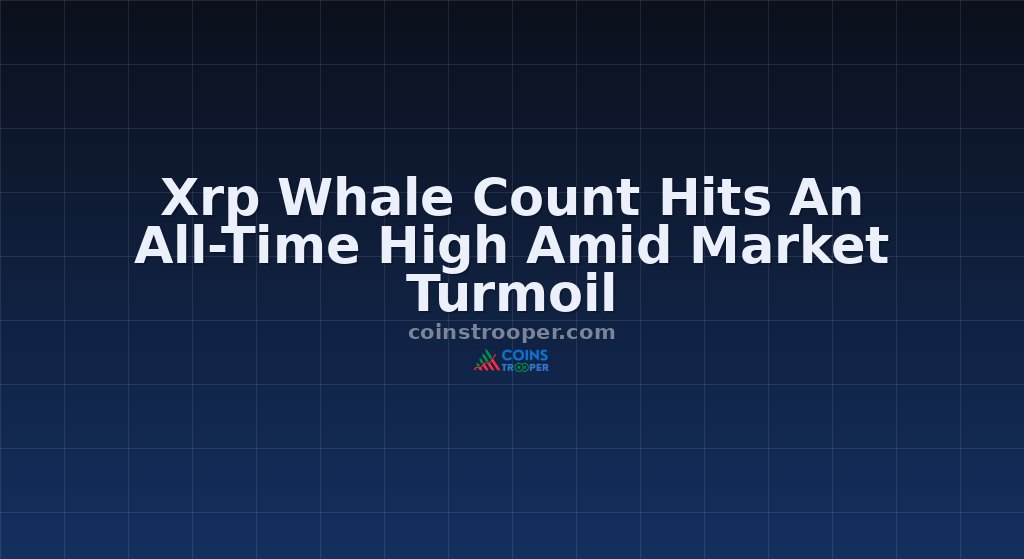 Xrp Whale Count Hits An All-Time High Amid Market Turmoil