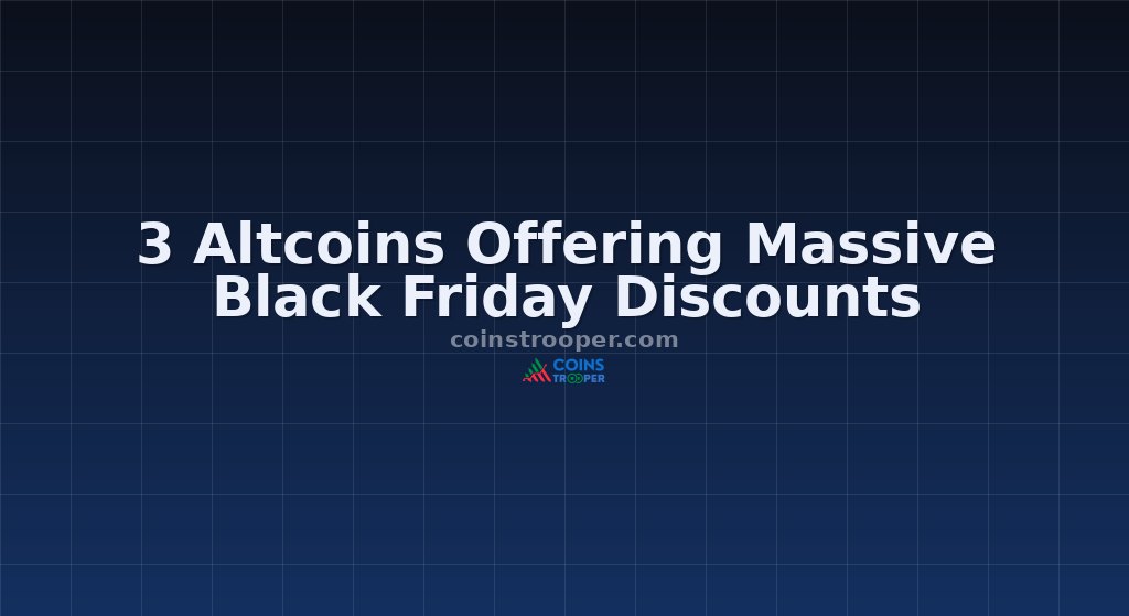 3 Altcoins Offering Massive Black Friday Discounts