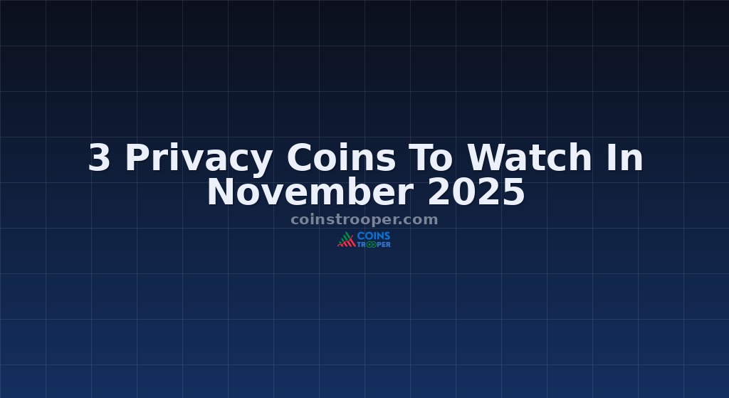 3 Privacy Coins To Watch In November 2025