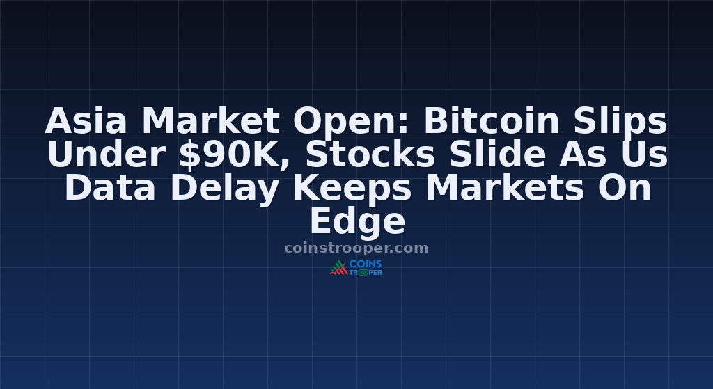 Asia Market Open: Bitcoin Slips Under $90K, Stocks Slide As Us Data Delay Keeps Markets On Edge