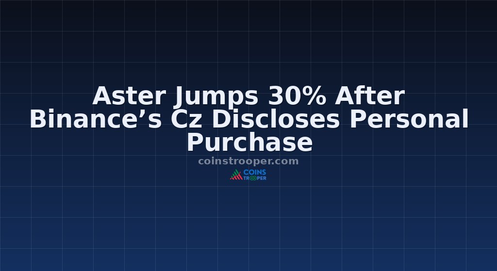 Aster Jumps 30% After Binance’s Cz Discloses Personal Purchase