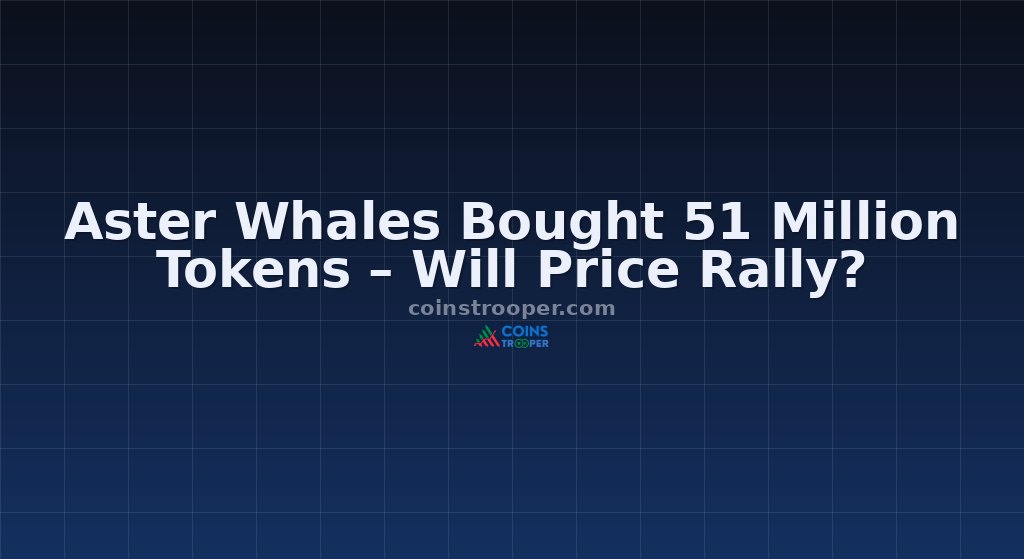 Aster Whales Bought 51 Million Tokens – Will Price Rally?