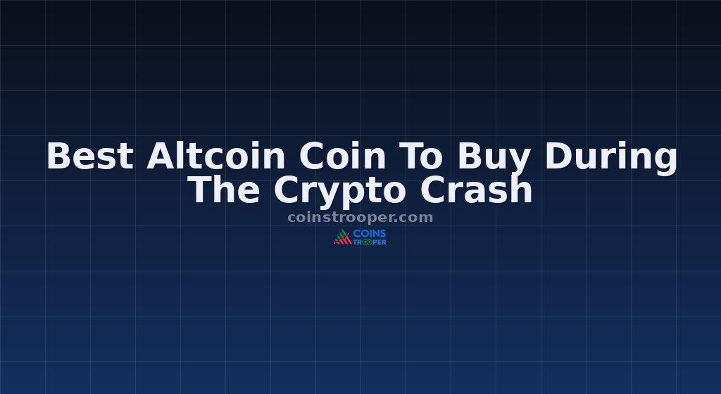 Best Altcoin Coin To Buy During The Crypto Crash