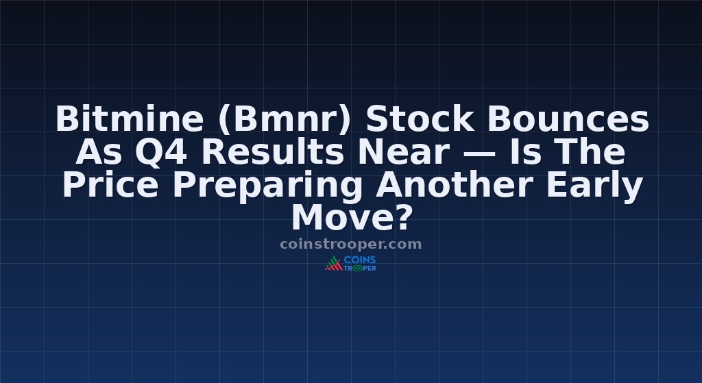 Bitmine (Bmnr) Stock Bounces As Q4 Results Near — Is The Price Preparing Another Early Move?