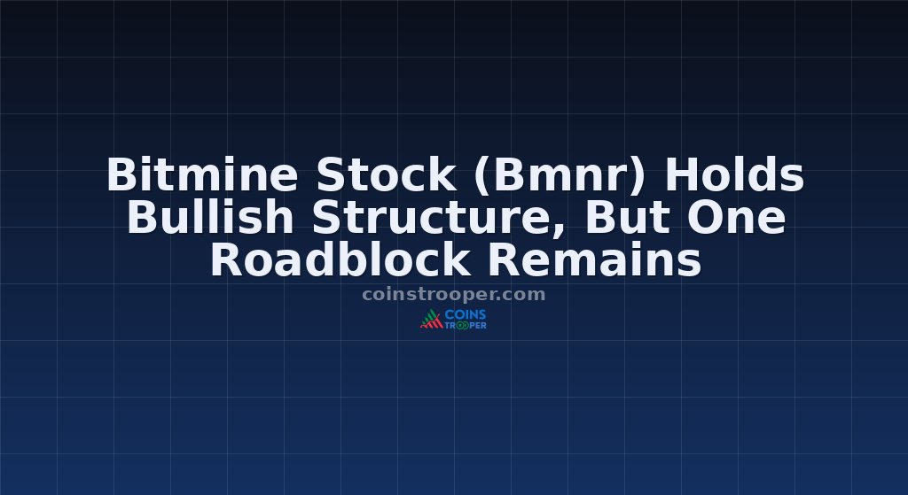 Bitmine Stock (Bmnr) Holds Bullish Structure, But One Roadblock Remains