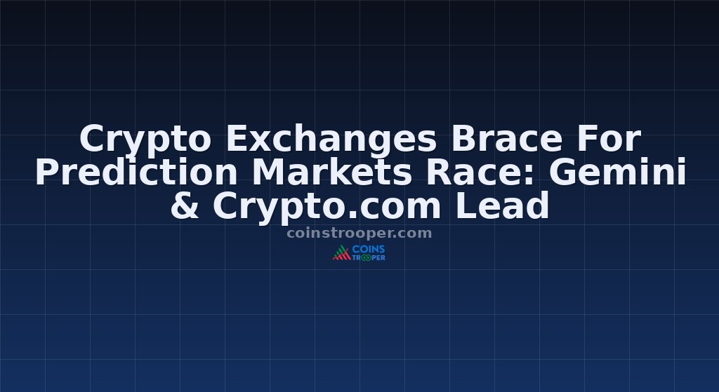 Crypto Exchanges Brace For Prediction Markets Race: Gemini & Crypto.com Lead