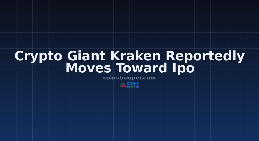 Crypto Giant Kraken Reportedly Moves Toward Ipo