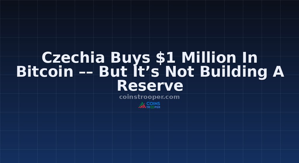 Czechia Buys $1 Million In Bitcoin –– But It’s Not Building A Reserve