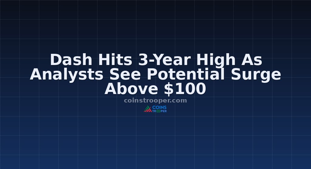 Dash Hits 3-Year High As Analysts See Potential Surge Above $100