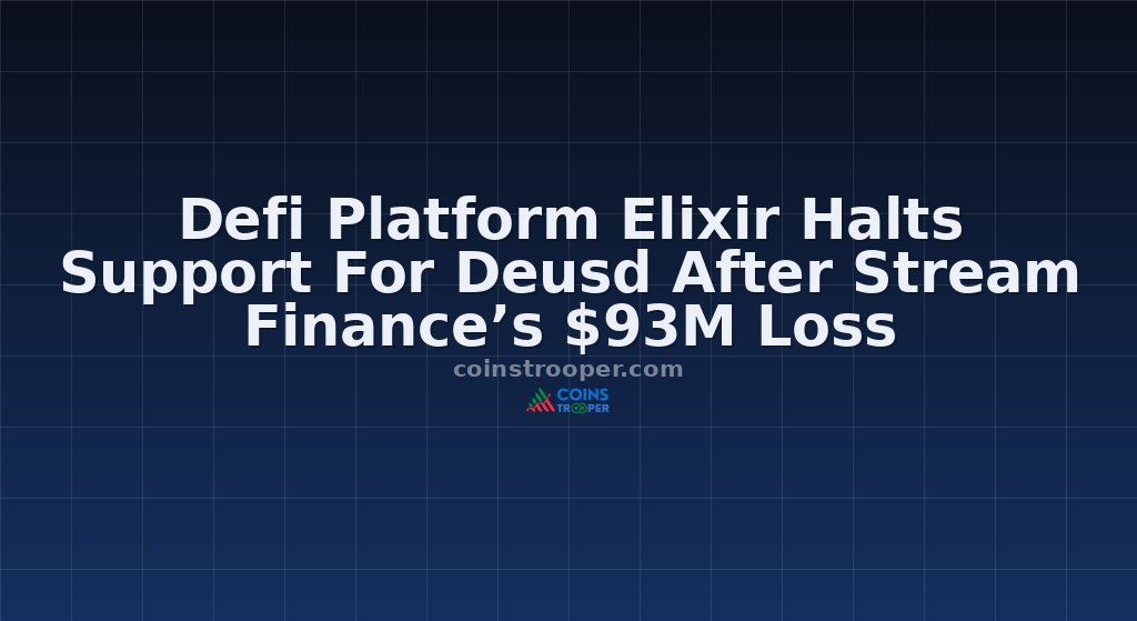 Defi Platform Elixir Halts Support For Deusd After Stream Finance’s $93M Loss