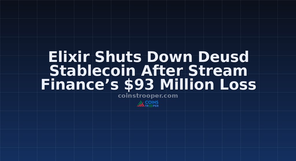 Elixir Shuts Down Deusd Stablecoin After Stream Finance’s $93 Million Loss