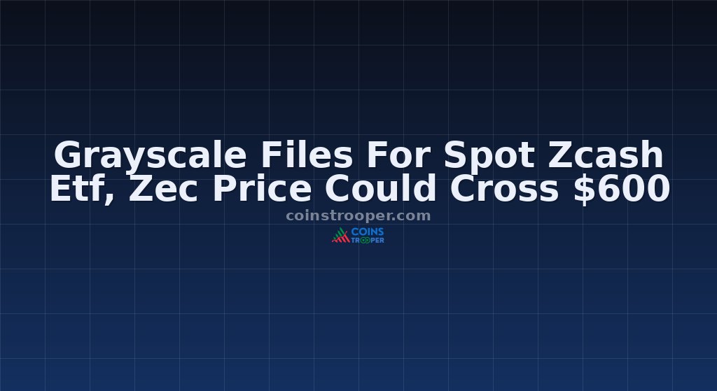 Grayscale Files For Spot Zcash Etf, Zec Price Could Cross $600