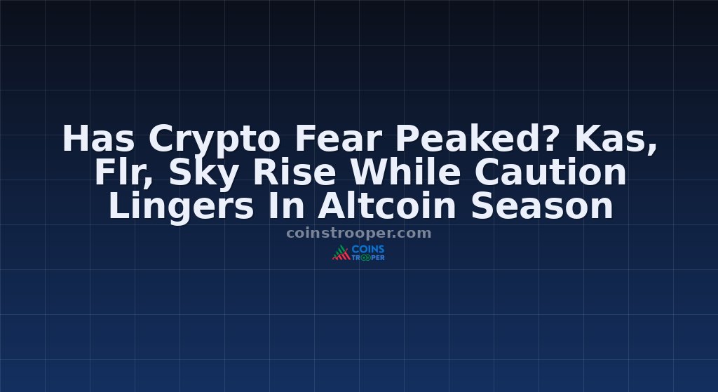 Has Crypto Fear Peaked? Kas, Flr, Sky Rise While Caution Lingers In Altcoin Season