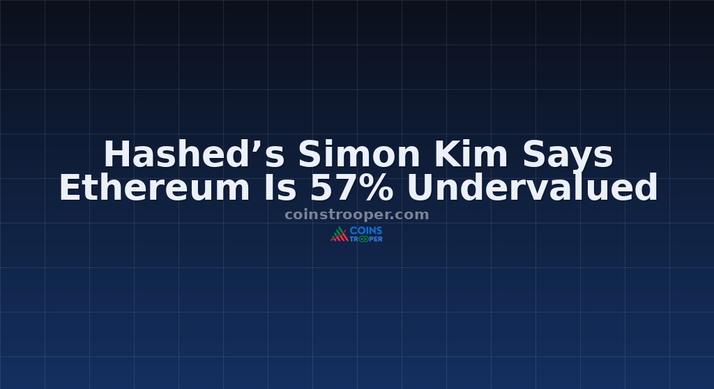 Hashed’s Simon Kim Says Ethereum Is 57% Undervalued
