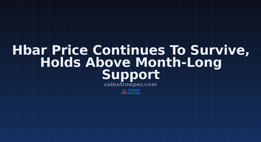 Hbar Price Continues To Survive, Holds Above Month-Long Support