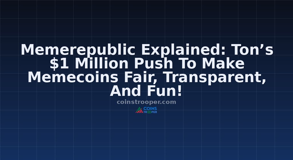 Memerepublic Explained: Ton’s $1 Million Push To Make Memecoins Fair, Transparent, And Fun! 