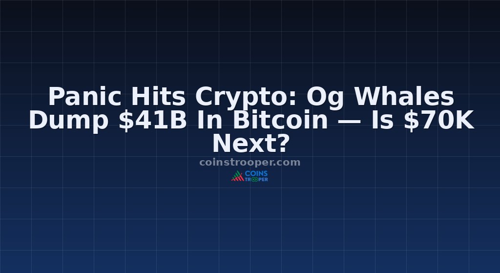 Panic Hits Crypto: Og Whales Dump $41B In Bitcoin — Is $70K Next?