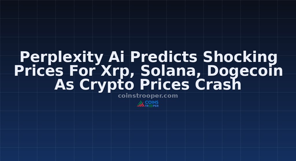 Perplexity Ai Predicts Shocking Prices For Xrp, Solana, Dogecoin As Crypto Prices Crash
