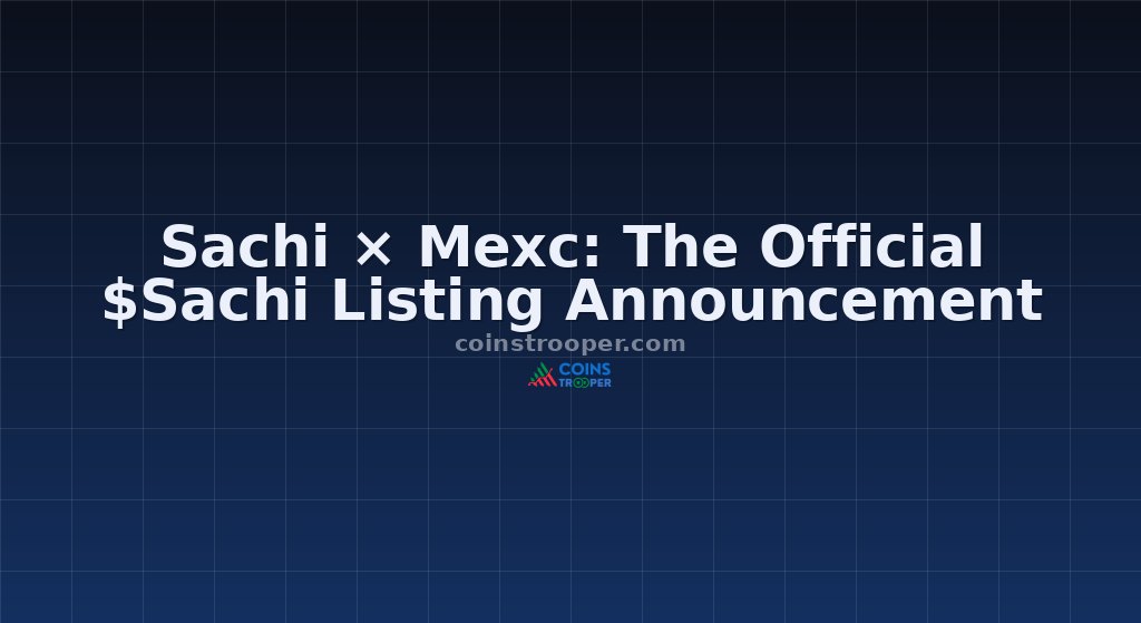Sachi × Mexc: The Official $Sachi Listing Announcement