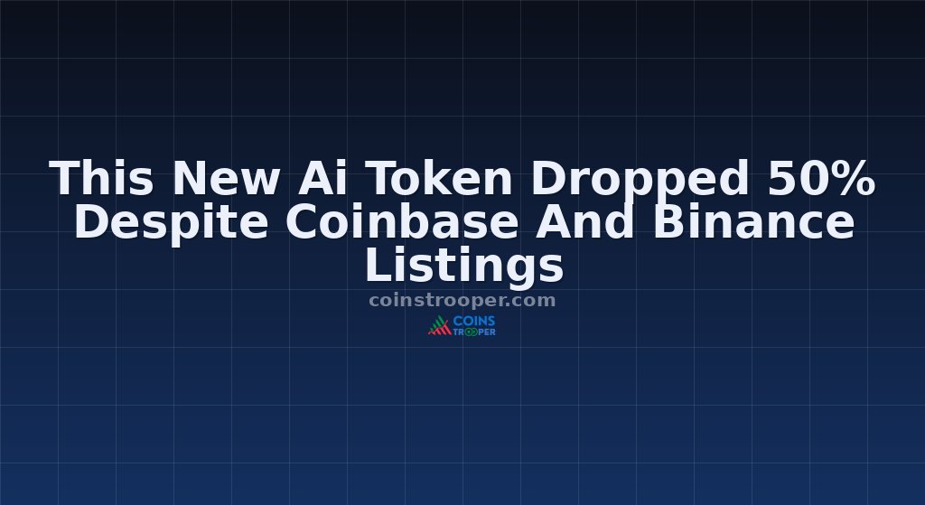 This New Ai Token Dropped 50% Despite Coinbase And Binance Listings