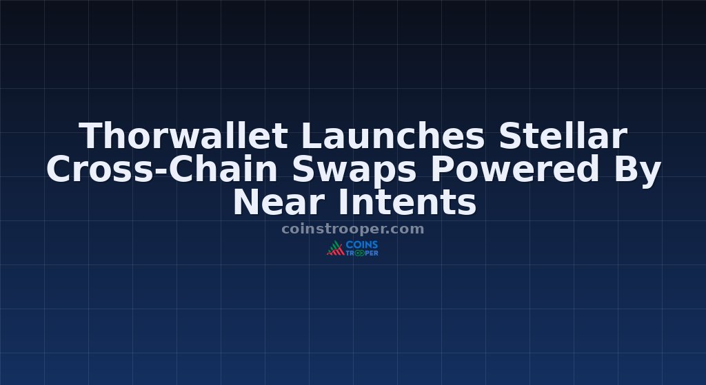 Thorwallet Launches Stellar Cross-Chain Swaps Powered By Near Intents