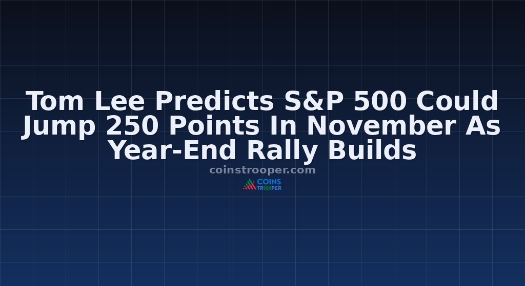Tom Lee Predicts S&P 500 Could Jump 250 Points In November As Year-End Rally Builds