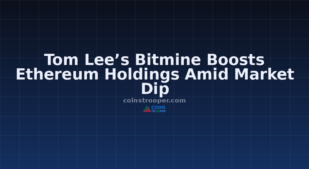 Tom Lee’s Bitmine Boosts Ethereum Holdings Amid Market Dip