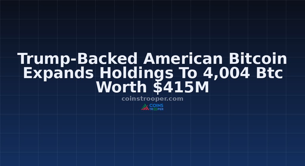 Trump-Backed American Bitcoin Expands Holdings To 4,004 Btc Worth $415M