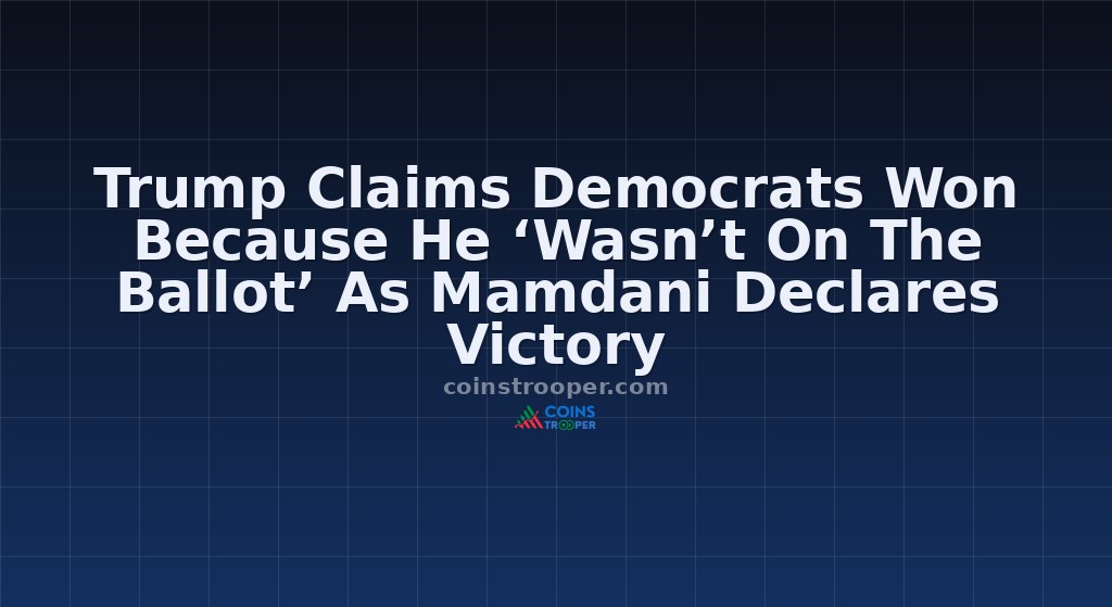 Trump Claims Democrats Won Because He ‘Wasn’t On The Ballot’ As Mamdani Declares Victory