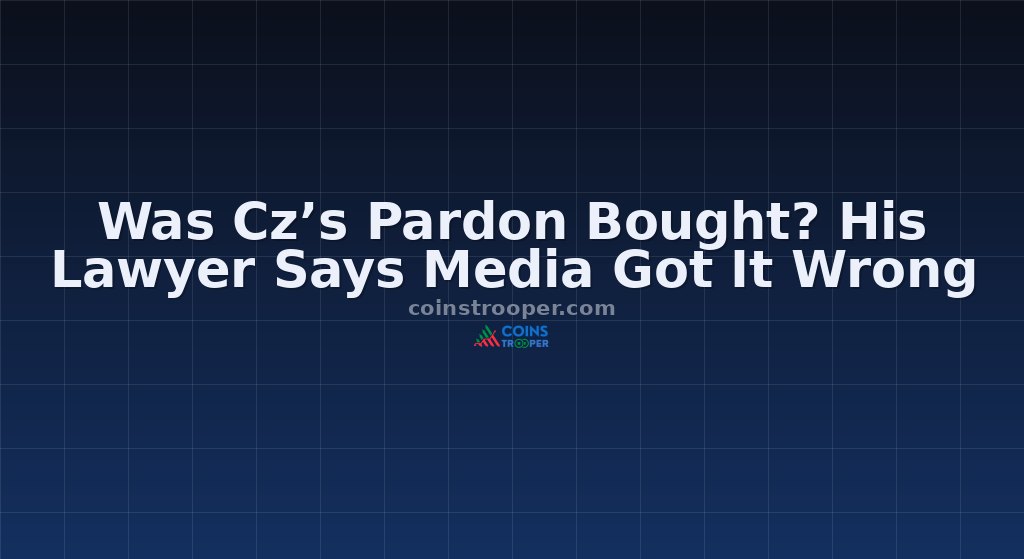 Was Cz’s Pardon Bought? His Lawyer Says Media Got It Wrong
