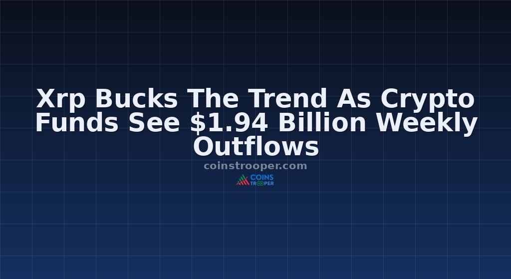 Xrp Bucks The Trend As Crypto Funds See $1.94 Billion Weekly Outflows