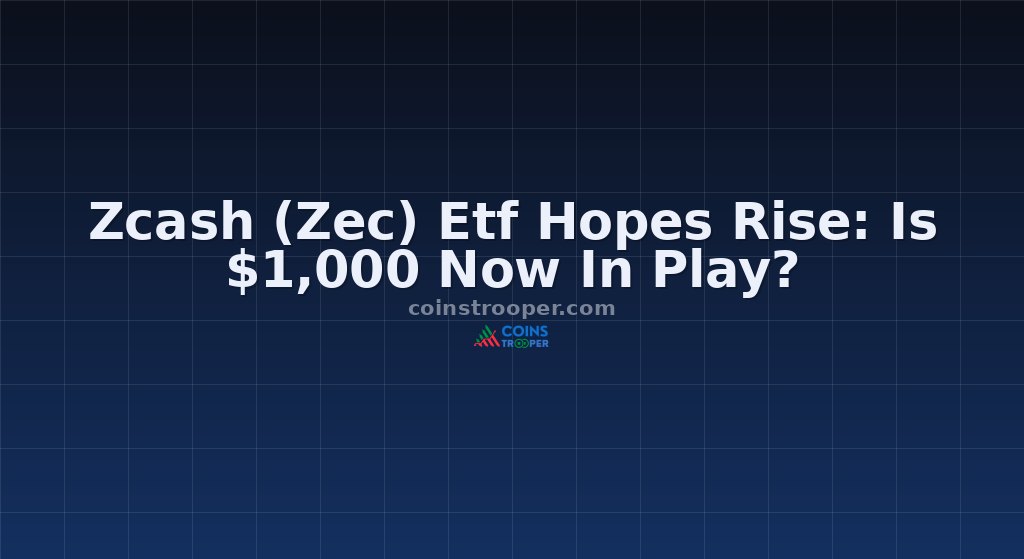 Zcash (Zec) Etf Hopes Rise: Is $1,000 Now In Play?