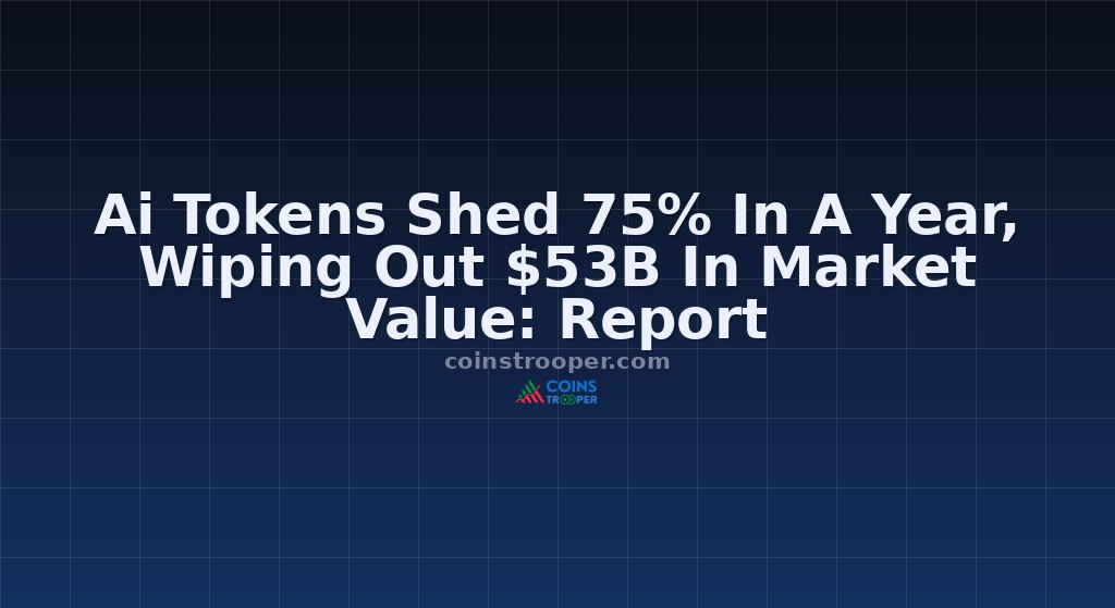Ai Tokens Shed 75% In A Year, Wiping Out $53B In Market Value: Report
