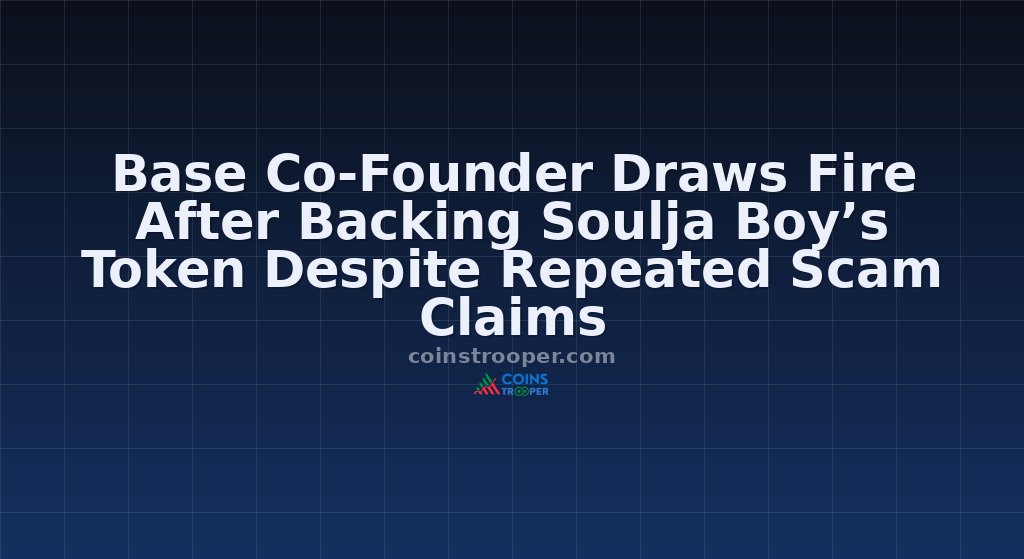 Base Co-Founder Draws Fire After Backing Soulja Boy’s Token Despite Repeated Scam Claims