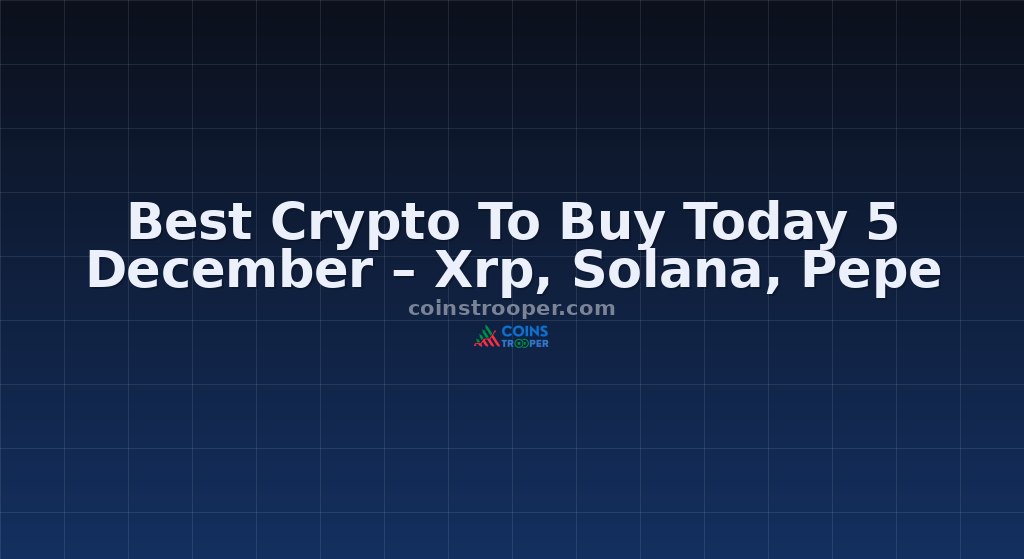 Best Crypto To Buy Today 5 December – Xrp, Solana, Pepe