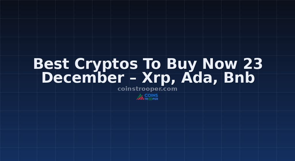 Best Cryptos To Buy Now 23 December – Xrp, Ada, Bnb