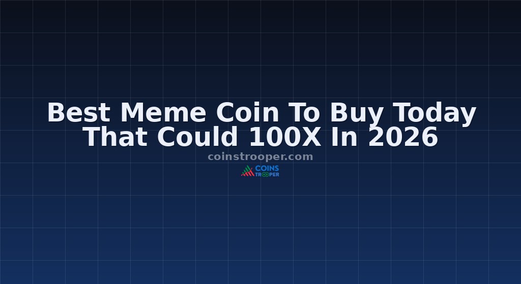 Best Meme Coin To Buy Today That Could 100X In 2026