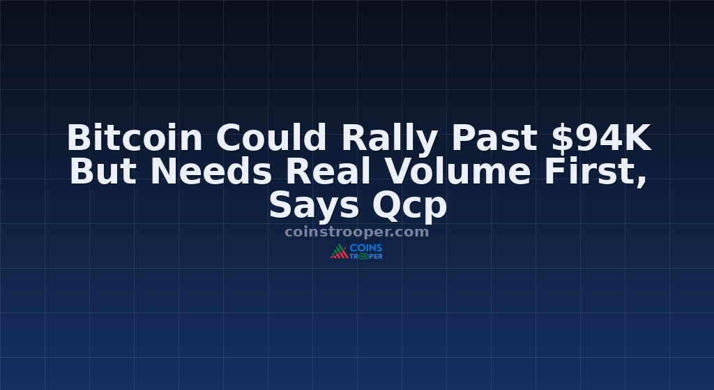 Bitcoin Could Rally Past $94K But Needs Real Volume First, Says Qcp