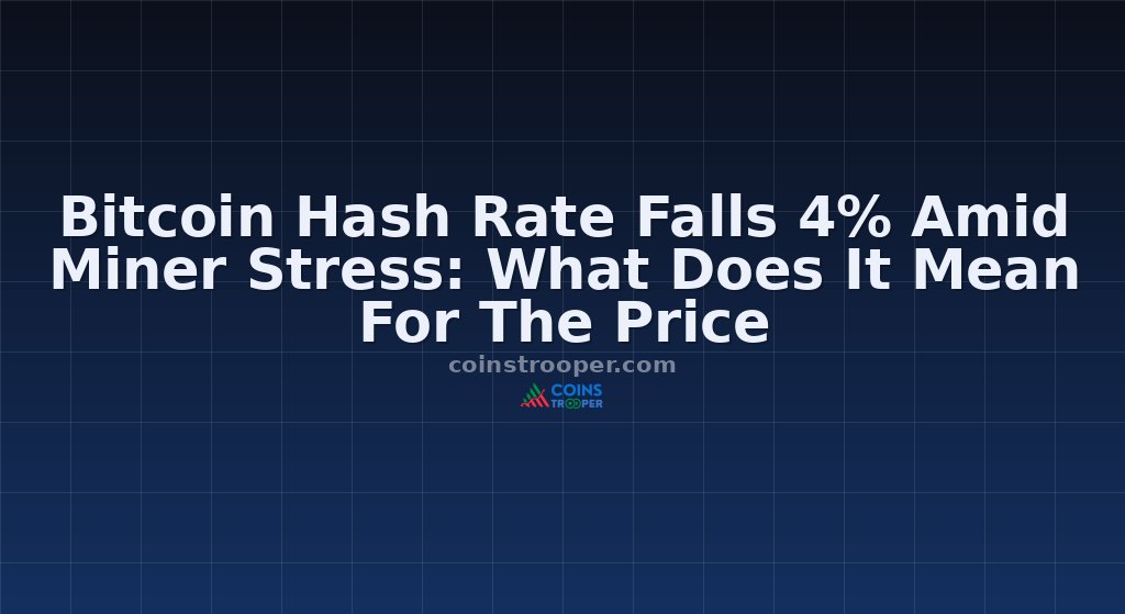 Bitcoin Hash Rate Falls 4% Amid Miner Stress: What Does It Mean For The Price