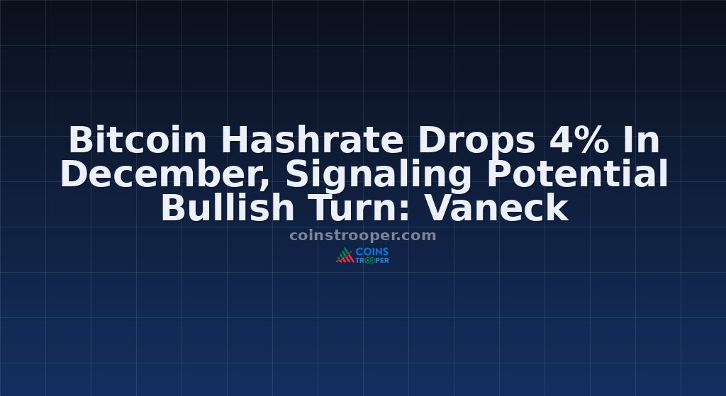 Bitcoin Hashrate Drops 4% In December, Signaling Potential Bullish Turn: Vaneck